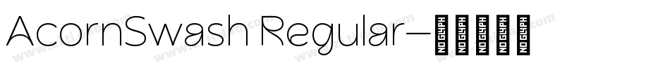 AcornSwash Regular字体转换